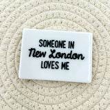 Someone In New London Loves Me Magnet