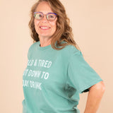 Down to Daydrink Graphic Tee