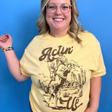 Actin' Up Cowgirl Graphic Tee