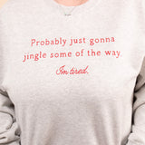 Jingle Some of the Way Crewneck