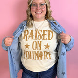 Raised on Country Tee