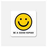 Good Human - Sticker